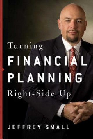 Turning Financial Planning Right-Side Up