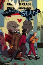 Unbeatable Squirrel Girl Vol. 5: Like I'm The Only Squirrel In The World