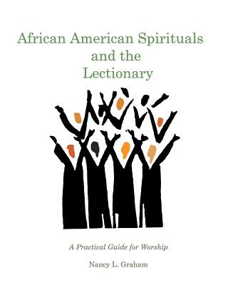African American Spirituals and the Lectionary