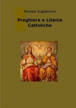 Preghiere e Litanie Cattoliche - Edizione Successiva Alla 1