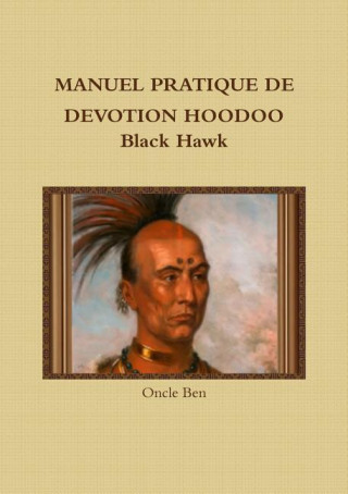 Manuel Pratique De Devotion Hoodoo Black Hawk