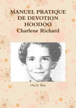 Manuel Pratique De Devotion Hoodoo Charlene Richard