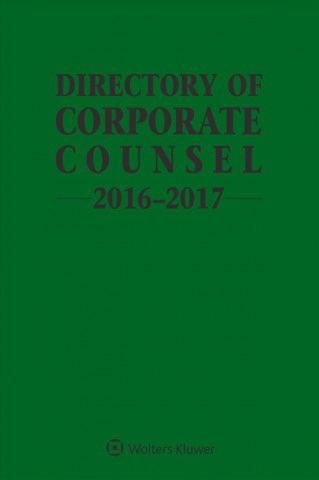 Directory of Corporate Counsel: 2016 - 2017 Edition, 2 Volumes