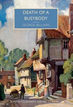Death of a Busybody: A British Library Crime Classic