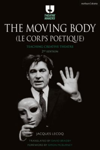 Moving Body (Le Corps Poetique)