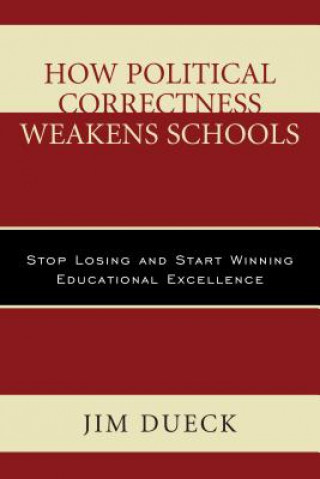 How Political Correctness Weakens Schools