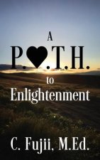 P.A.T.H. to Enlightenment