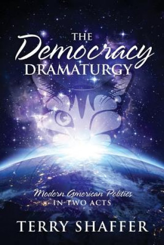 Democracy Dramaturgy