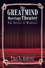 Greatmind Marriage Theater