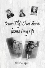 Cousin Elly's Short Stories from a Long Life