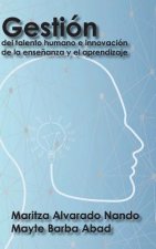 Gestion del talento humano e innovacion de la ensenanza y el aprendizaje