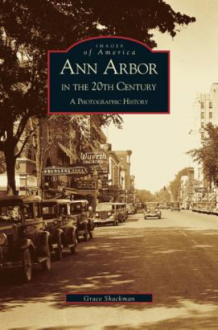 Ann Arbor in the 20th Century