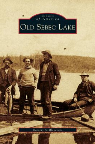 Old Sebec Lake