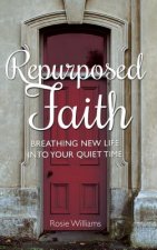 Repurposed Faith