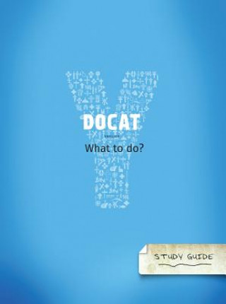 Docat: The Social Teachings of the Catholic Church