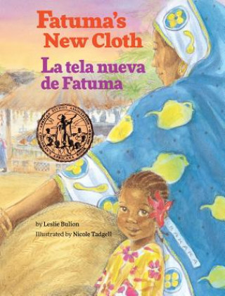 Fatuma's New Cloth / La Tela Nueva de Fatuma