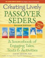 Creating Lively Passover Seders (2nd Edition)