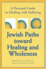Jewish Paths Toward Healing and Wholeness