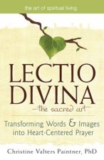 Lectio Divina-The Sacred Art