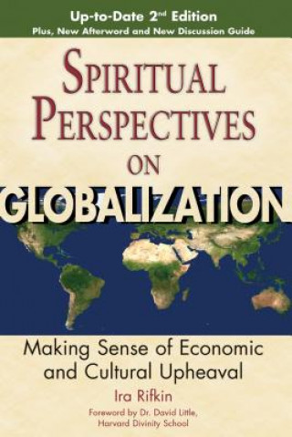 Spiritual Perspectives on Globalization (2nd Edition)