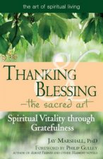 Thanking & Blessing-The Sacred Art