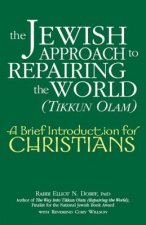 Jewish Approach to Repairing the World (Tikkun Olam)