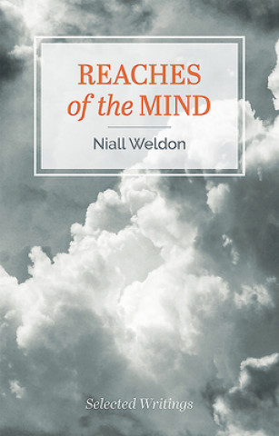 Reaches of the Mind: Selected Writings