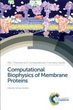 Computational Biophysics of Membrane Proteins