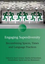 Engaging Superdiversity