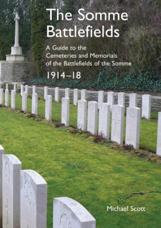 Battlefields of the Somme 1914-18