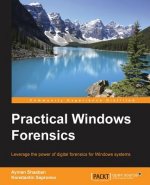 Practical Windows Forensics