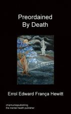 Preordained By Death