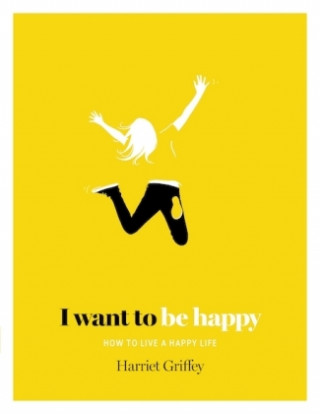 I Want to be Happy