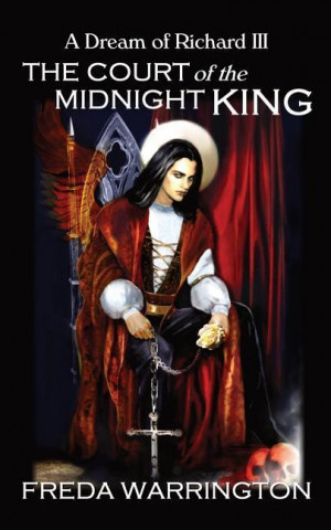 Court of the Midnight King - A Dream of Richard III