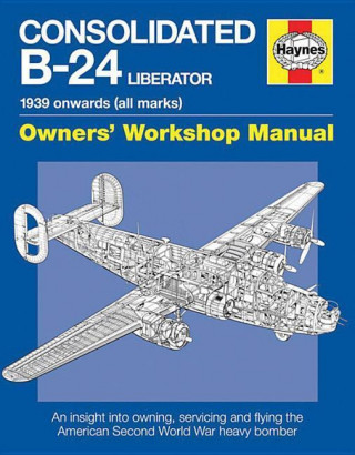 Consolidated B-24 Liberator Manual