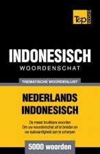 Thematische woordenschat Nederlands-Indonesisch - 5000 woorden