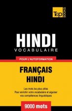 Vocabulaire Francais-Hindi pour l'autoformation - 9000 mots