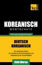 Wortschatz Deutsch-Koreanisch fur das Selbststudium - 7000 Woerter