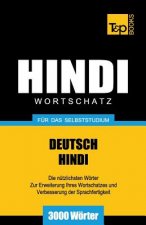 Wortschatz Deutsch-Hindi fur das Selbststudium - 3000 Woerter