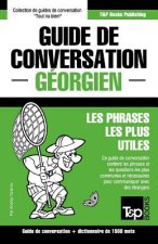 Guide de conversation Francais-Georgien et dictionnaire concis de 1500 mots