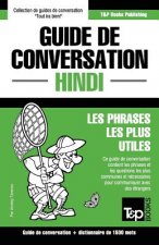 Guide de conversation Francais-Hindi et dictionnaire concis de 1500 mots