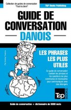 Guide de conversation Francais-Danois et vocabulaire thematique de 3000 mots