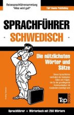 Sprachfuhrer Deutsch-Schwedisch und Mini-Woerterbuch mit 250 Woertern