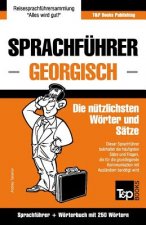 Sprachfuhrer Deutsch-Georgisch und Mini-Woerterbuch mit 250 Woertern