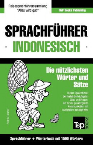 Sprachfuhrer Deutsch-Indonesisch und Kompaktwoerterbuch mit 1500 Woertern