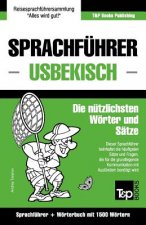 Sprachfuhrer Deutsch-Usbekisch und Kompaktwoerterbuch mit 1500 Woertern