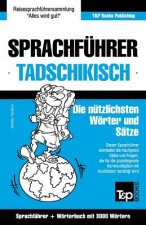 Sprachfuhrer Deutsch-Tadschikisch und thematischer Wortschatz mit 3000 Woertern