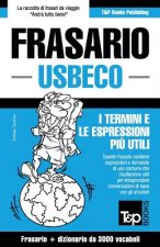 Frasario Italiano-Usbeco e vocabolario tematico da 3000 vocaboli