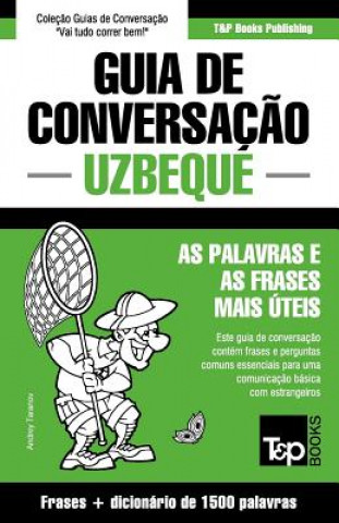 Guia de Conversacao Portugues-Uzbeque e dicionario conciso 1500 palavras
