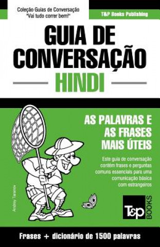 Guia de Conversacao Portugues-Hindi e dicionario conciso 1500 palavras